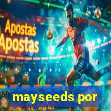 mayseeds por